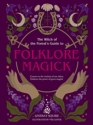 cover image of The Witch of the Forest's Guide to Folklore Magick